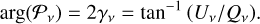 $\arg \left( {{\LATIN CAPITAL LETTER P _v}} \right)2{\gamma _v} = {\tan ^{ - 1}}\left( {{{{U_v}} \mathord{\left/{\vphantom {{{U_v}} {{Q_v}}}} \right.\kern-\nulldelimiterspace} {{Q_v}}}} \right).$