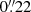 $ 0{{\overset{\prime\prime}{.}}}22 $