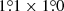 $ 1{{\overset{\circ}{.}}}1 \times 1{{\overset{\circ}{.}}}0 $