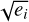$\sqrt {{e_i}}$