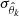 $ \sigma_{\hat \theta_k} $