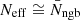 $ N_\mathrm{{eff}} \cong \bar{N}_\mathrm{{ngb}} $