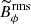 $ \widetilde{B}^{\mathrm{rms}}_\phi $