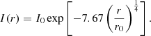 $$ \begin{aligned} I(r) = I_0\, {\exp }\left[-7.67\left(\frac{r}{r_0}\right)^{\frac{1}{4}}\right]. \end{aligned} $$
