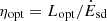 $ \eta _{\mathrm{opt}} = L_{\mathrm{opt}}/\dot{E}_{\mathrm{sd}} $