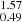 $ _{0.49}^{1.57} $