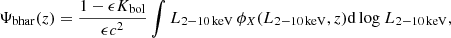$$ \begin{aligned} \Psi _{\rm bhar}(z) = \frac{1-\epsilon K_{\rm bol}}{\epsilon c^2} \int L_{\rm 2{-}10\,keV} \, \phi _X (L_{\rm 2{-}10\,keV},z) \mathrm{d} \, \mathrm{log} \ L_{2{-}10\,\mathrm{keV} }, \end{aligned} $$