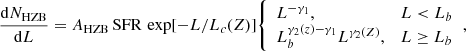 $$ \begin{aligned} \dfrac{\mathrm{d}N_{\mathrm{HZB} }}{\mathrm{d}L} = A_{\mathrm{HZB} }\,\mathrm{SFR} \,\exp [-L/L_c(Z)] {\left\{ \begin{array}{ll} L^{-\gamma _1},&L<L_{b}\\ L_b^{\gamma _2(z)-\gamma _1}L^{\gamma _2(Z)} ,&L\ge L_{b}\\ \end{array}\right.} , \end{aligned} $$