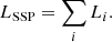 $$ \begin{aligned} L_{\mathrm{SSP} } = \sum _i L_i . \end{aligned} $$