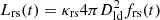 $ L_{\rm rs}(t)=\kappa_{\rm rs} 4\pi D_{\rm ld}^2 f_{\rm rs}(t) $