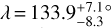 $\lambda = 133.9_{ - 8.3}^{ + 7.1 \circ }$