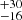 $ ^{+30}_{-16} $
