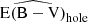 $ \widehat{\mathrm{E(B-V)}}_{\mathrm{hole}} $