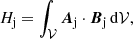 Mathematical equation: $$ \begin{aligned}&H_{\rm j}=\int _{ \mathcal{V} }\boldsymbol{A}_{\rm j}\cdot \boldsymbol{B}_{\rm j}\, \mathrm{d} \mathcal{V} , \end{aligned} $$