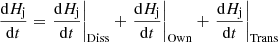 Mathematical equation: $$ \begin{aligned}&\frac{\mathrm{d} H_{\rm j}}{\mathrm{d} t}= \left.\frac{\mathrm{d} H_{\rm j}}{\mathrm{d} t}\right|_{\rm Diss}+ \left.\frac{\mathrm{d} H_{\rm j}}{\mathrm{d} t}\right|_{\rm Own}+ \left.\frac{\mathrm{d} H_{\rm j}}{\mathrm{d} t}\right|_{\rm Trans} \end{aligned} $$