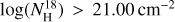 Mathematical equation: $\log \left( {N_{\rm{H}}^{18}} \right) > 21.00\,{\rm{c}}{{\rm{m}}^{ - 2}}$