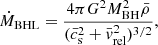 Mathematical equation: $$ \begin{aligned} \dot{M}_{\rm BHL}=\frac{4\pi G^2M_{\rm BH}^2\bar{\rho }}{(\bar{c}_{\rm s}^2+\bar{v}_{\rm rel}^2)^{3/2}}, \end{aligned} $$