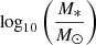 Mathematical equation: $ \log_{10}\bigg(\frac{M_*}{M_{\odot}}\bigg) $