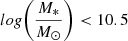 Mathematical equation: $ log\bigg(\frac{M_*}{M_{\odot}}\bigg) < 10.5 $