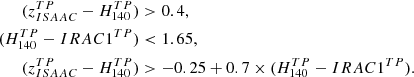 Mathematical equation: $$ \begin{aligned} (z_{ISAAC}^{TP}-H^{TP}_{140})&> 0.4,\\ (H^{TP}_{140}-IRAC1^{TP})&< 1.65, \\ (z_{ISAAC}^{TP}-H^{TP}_{140})&> -0.25+0.7\times (H^{TP}_{140}-IRAC1^{TP}). \end{aligned} $$