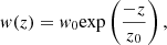 Mathematical equation: $$ \begin{aligned} { w}(z)={ w}_0 \mathrm{exp} \left(\frac{-z}{z_0}\right) ,\end{aligned} $$