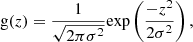 Mathematical equation: $$ \begin{aligned} \mathrm{g} (z) = \frac{1}{\sqrt{2\pi \sigma ^2}}\mathrm{exp} \left(\frac{-z^2}{2\sigma ^2}\right) ,\end{aligned} $$
