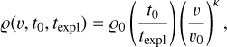 Mathematical equation: $\varrho \left( {\upsilon ,{t_0},{t_{{\rm{expt}}}}} \right) = {\varrho _0}\left( {{{{t_0}} \over {{t_{{\rm{expt}}}}}}} \right){\left( {{\upsilon \over {{\upsilon _0}}}} \right)^K},$