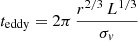 Mathematical equation: $$ \begin{aligned} t_{\mathrm{eddy} } = 2\pi \,\frac{r^{2/3}\,L^{1/3}}{\sigma _{v}} \end{aligned} $$