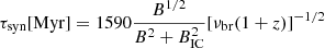 Mathematical equation: $$ \begin{aligned} \tau _{\rm syn} \mathrm{[Myr]} = 1590 \frac{B^{1/2}}{B^{2}+B^{2}_{\rm IC}} [\nu _{\rm br}(1+z)]^{-1/2} \end{aligned} $$