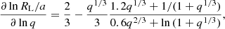 Mathematical equation: $$ \begin{aligned} \frac{\partial \ln {R_{\rm L}/a}}{\partial \ln {q}}=\frac{2}{3}-\frac{q^{1/3}}{3}\frac{1.2q^{1/3}+1/(1+q^{1/3}) }{0.6q^{2/3}+\ln {(1+q^{1/3})}}, \end{aligned} $$