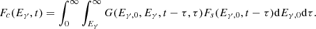 Mathematical equation: $$ \begin{aligned} F_{c}(E_\gamma ,t)= \int _0^\infty \int _{E_\gamma }^\infty G(E_{\gamma ,0},E_\gamma ,t-\tau ,\tau ) F_s(E_{\gamma ,0},t-\tau ) \mathrm{d}{E_{\gamma ,0}} \mathrm{d}{\tau }. \end{aligned} $$