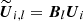 Mathematical equation: $ \widetilde{{\boldsymbol{U}}}_{i,l}={\boldsymbol{B}}_l{\boldsymbol{U}}_{i} $