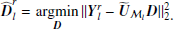 Mathematical equation: $$ \begin{aligned} \begin{aligned} \widehat{\boldsymbol{D}}^r_l = \underset{\boldsymbol{D}}{\rm argmin} ||\boldsymbol{Y}^r_l-\widetilde{\boldsymbol{U}}_{\mathcal{M} _l}\boldsymbol{D}||^2_2 \end{aligned} .\end{aligned} $$