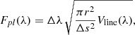 Mathematical equation: $$ \begin{aligned} F_{pl}(\lambda ) = \Delta \lambda \, \sqrt{ \frac{\pi r^2}{\Delta s^2} V_{\rm line}(\lambda )} ,\end{aligned} $$