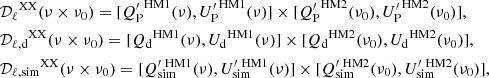 Mathematical equation: $$ \begin{aligned}&{\mathcal{D} _{\ell }}^\mathrm{XX} (\nu \times \nu _0) = [{Q^{\prime }_{\rm P}}^\mathrm{HM1}(\nu ), {U^{\prime }_{\rm P}}^\mathrm{HM1}(\nu )] \times [{Q^{\prime }_{\rm P}}^\mathrm{HM2}(\nu _0), {U^{\prime }_{\rm P}}^\mathrm{HM2}(\nu _0)],\nonumber \\&{\mathcal{D} _{\ell , \mathrm d}}^\mathrm{XX} (\nu \times \nu _0) = [{Q_{\rm d}}^\mathrm{HM1}(\nu ), {U_{\rm d}}^\mathrm{HM1}(\nu )] \times [{Q_{\rm d}}^\mathrm{HM2}(\nu _0), {U_{\rm d}}^\mathrm{HM2}(\nu _0)], \\&{\mathcal{D} _{\ell , \mathrm {sim}}}^\mathrm{XX} (\nu \times \nu _0) = [Q^{\prime \ \mathrm {HM1}}_{\rm sim}(\nu ), U^{\prime \ \mathrm {HM1}}_{\rm sim}(\nu )] \times [Q^{\prime \ \mathrm {HM2}}_{\rm sim}(\nu _0), U^{\prime \ \mathrm {HM2}}_{\rm sim}(\nu _0)],\nonumber \end{aligned} $$