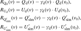 Mathematical equation: $$ \begin{aligned}&R_{\rm Q_{\rm d}}(\nu ) = Q_{\rm d} (\nu ) - \gamma _{\rm d}(\nu ) \cdot Q_{\rm d} (\nu _0), \nonumber \\&R_{\rm U_{\rm d}}(\nu ) = U_{\rm d} (\nu ) - \gamma _{\rm d}(\nu ) \cdot U_{\rm d} (\nu _0), \\&R_{\rm Q^{\prime }_{sim}}(\nu ) = Q^{\prime }_{\rm sim} (\nu ) - \gamma _{\rm d}(\nu ) \cdot Q^{\prime }_{\rm sim} (\nu _0), \nonumber \\&R_{\rm U^{\prime }_{sim}}(\nu ) = U^{\prime }_{\rm sim} (\nu ) - \gamma _{\rm d}(\nu ) \cdot U^{\prime }_{\rm sim} (\nu _0).\nonumber \end{aligned} $$