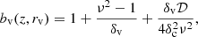 Mathematical equation: $$ \begin{aligned} b_{\rm v}(z,r_{\rm v}) = 1+\frac{\nu ^{2}-1}{\delta _{\mathrm{v}}}+\frac{\delta _{\mathrm{v}} \mathcal{D} }{4\delta _{\mathrm{c}}^{2} \nu ^{2}}, \end{aligned} $$