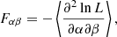 Mathematical equation: $$ \begin{aligned} F_{\alpha \beta }= - \left\langle \frac{\partial ^2 \ln L}{\partial \alpha \partial \beta } \right\rangle , \end{aligned} $$
