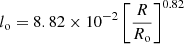 Mathematical equation: $ l_{\mathrm{o}} = 8.82 \times 10^{-2} \left[\frac{R}{R_{\mathrm{o}}}\right]^{0.82} $