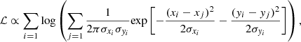 Mathematical equation: $$ \begin{aligned} \mathcal{L} \propto \sum _{i=1} \mathrm{log} \left( \sum _{j=1} \frac{1}{2\pi \sigma _{x_{i}}\sigma _{{ y}_{i}}} \mathrm{exp} \left[-\frac{(x_{i} - x_{j})^{2}}{2\sigma _{x_{i}}} - \frac{({ y}_{i} - { y}_{j})^{2}}{2\sigma _{{ y}_{i}}} \right] \right), \end{aligned} $$