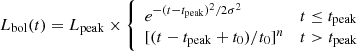 Mathematical equation: $$ \begin{aligned} L_{\rm bol} (t)&= L_{\rm peak} \times {\left\{ \begin{array}{ll} e^{-(t-t_{\rm peak})^2/2\sigma ^2}&t\le t_{\rm peak} \\ [(t-t_{\rm peak}+t_0)/t_0]^{n}&t>t_{\rm peak}\\ \end{array}\right.} \end{aligned} $$