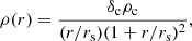 Mathematical equation: $$ \begin{aligned} \rho (r) = \frac{\delta _{\mathrm{c} } \rho _{\mathrm{c} }}{(r/r_{\mathrm{s} })(1+r/r_{\mathrm{s} })^2}, \end{aligned} $$