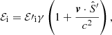 Mathematical equation: $$ \begin{aligned}&\mathcal{E} _{\rm i}=\mathcal{E} \prime _{\rm i}\gamma \left(1+\frac{\boldsymbol{v}\cdot \hat{S}^\prime }{c^2}\right), \end{aligned} $$