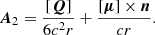 Mathematical equation: $$ \begin{aligned} \boldsymbol{A}_2=\frac{[{\boldsymbol{Q}}]}{6c^2r}+\frac{[{\boldsymbol{\mu }}]\times \boldsymbol{n}}{cr}. \end{aligned} $$