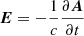 Mathematical equation: $ \boldsymbol{E}=-\frac{1}{c}\frac{\partial \boldsymbol{A}}{\partial t} $