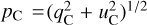 Mathematical equation: ${p_{\rm{C}}} = {\left( {q_{\rm{C}}^2 + u_{\rm{C}}^2} \right)^{{1 \mathord{\left/ {\vphantom {1 2}} \right. \kern-\nulldelimiterspace} 2}}}$