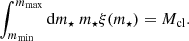 Mathematical equation: $$ \begin{aligned} \int _{m_{\rm min}}^{m_{\rm max}} \mathrm{d}m_{\star }\ m_{\star } {\xi ( m_{\star } )} = M_{\rm cl}. \end{aligned} $$