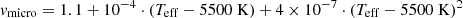 Mathematical equation: $$ \begin{aligned} {v}_{\rm micro} = 1.1 + 10^{-4}\cdot (T_{\rm eff} - 5500\ \mathrm{K}) + 4\times 10^{-7}\cdot (T_{\rm eff} - 5500\ \mathrm{K})^2 \end{aligned} $$