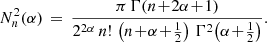 Mathematical equation: $$ \begin{aligned} N_n^2(\alpha ) \,=\, \frac{\pi \,\Gamma (n\!+\!2\alpha \!+\!1)}{2^{2\alpha }\,n!\, \left(n\!+\!\alpha \!+\!\frac{1}{2}\right)\,\Gamma ^2\!\left(\alpha \!+\!\frac{1}{2}\right)} . \end{aligned} $$