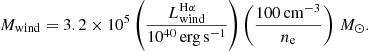 Mathematical equation: $$ \begin{aligned} M_{\rm wind} = 3.2\times 10^5 \left(\frac{L_{\rm wind}^{\mathrm{H}\alpha }}{10^{40}\,\mathrm{erg\,s}^{-1}} \right) \left(\frac{100\,\mathrm{cm}^{-3}}{n_{\rm e}}\right)\,M_\odot . \end{aligned} $$